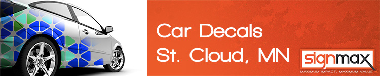 Car Decals St. Cloud, MN | SignMax.com