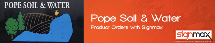 Custom Signs for Pope Soil & Water | Signmax.com