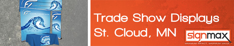 Custom Trade Show Displays in St. Cloud, MN | Signmax.com
