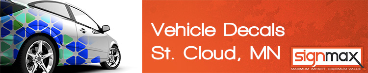Vehicle Decals St. Cloud, MN | SignMax.com