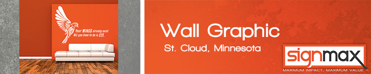Custom Wall Graphic - St. Cloud, MN | Signmax.com